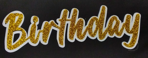 Pre-Cut Birthday Script Iron-On | Glitter Heat Transfer Words for Birthday Shirts